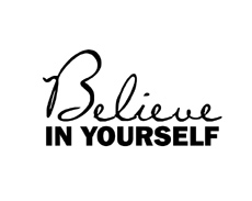 Style: Believe in yourself 